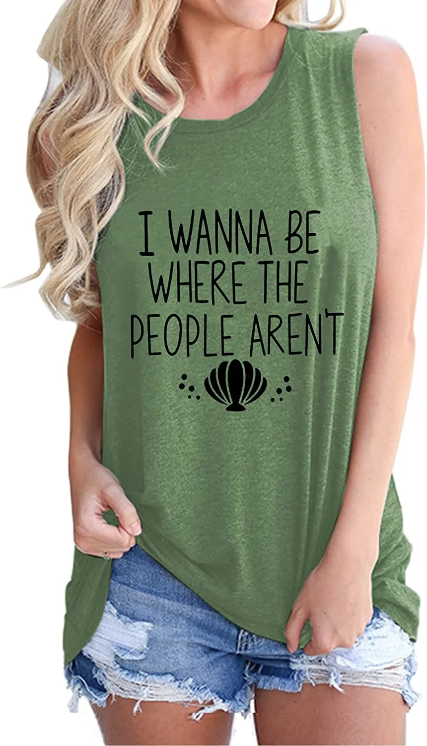 I Wanna Be Where The People aren't Tank Top for Women Funny Graphic Shirt